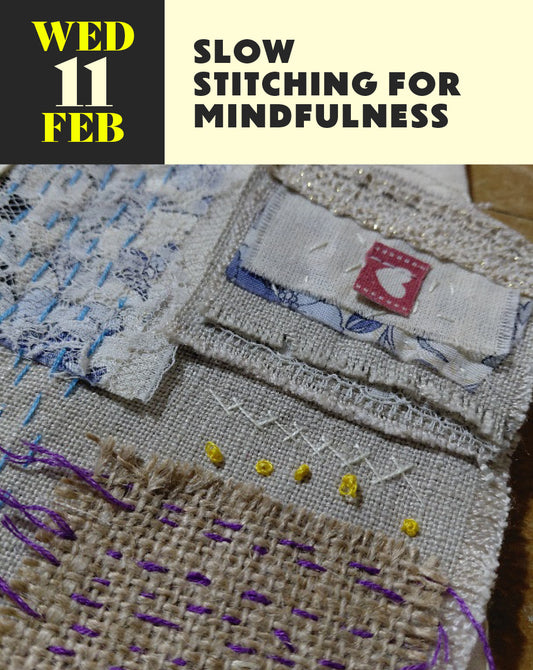 Slow Stitching for Mindfulness