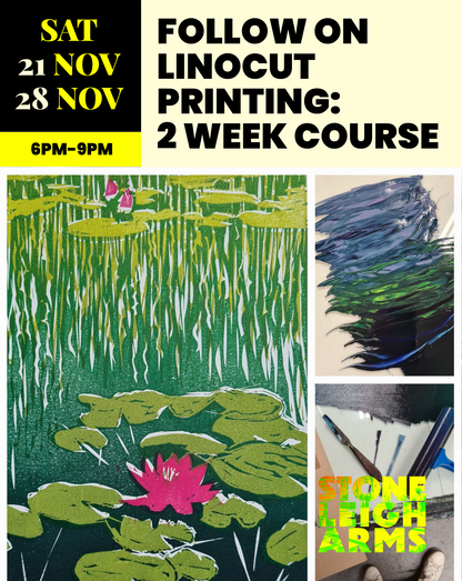 Follow on Linocut Printing: 2 Week Course | Saturday 21st and 28th November