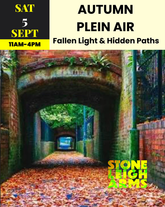 Early Autumn Plein Air | Fallen Light & Hidden Paths | Sat 5 Sept